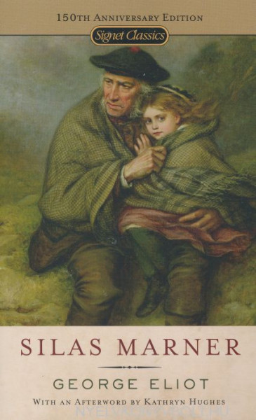 George Eliot: Silas Marner