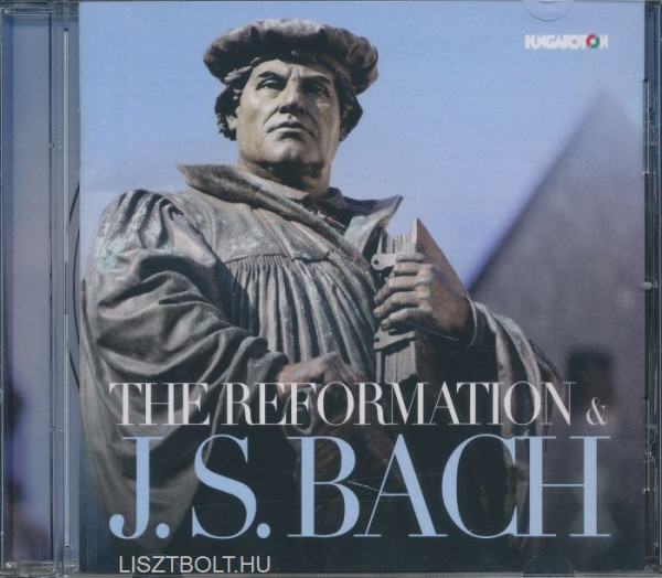 Johann Sebastian Bach & The Reformation