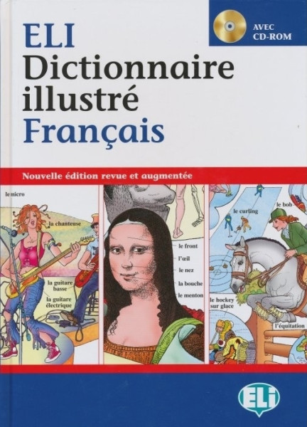 ELI Dictionnaire Illustré Francais + CD-ROM