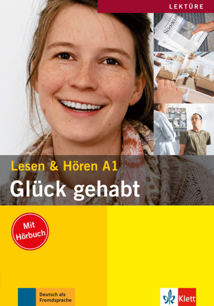 Glück gehabt - Lesen & Hören Niveau A1