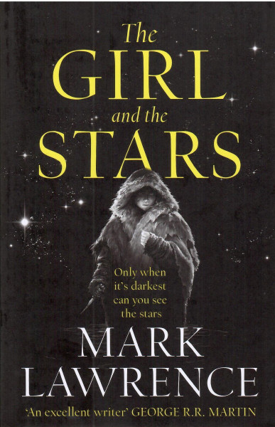 Mark Lawrence: The Girl and the Stars