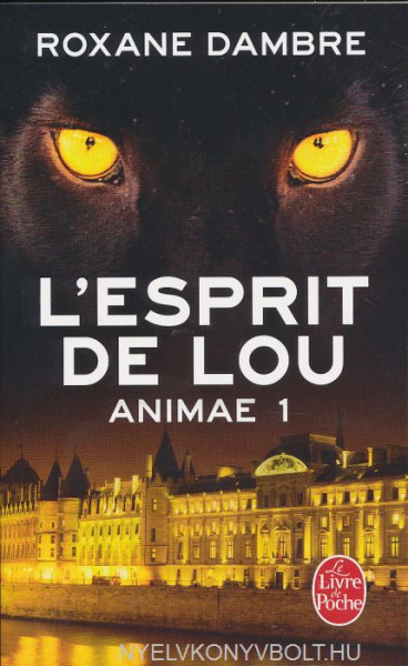 Roxane Dambre: L'Esprit de Lou (Animae tome 1)