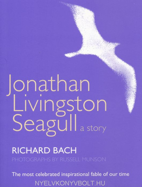 Richard Bach: Jonathan Livingston Seagull