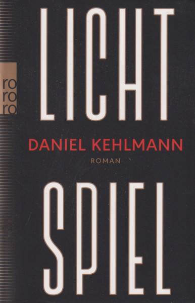Daniel Kehlmann: Lichtspiel