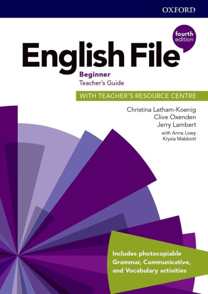 English File 4th Edition Beginner Teacher's Guide with Teacher's Resource Centre