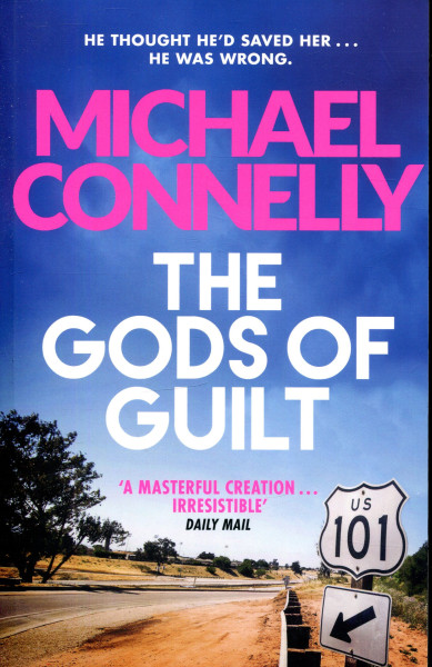 Michael Connelly: The Gods of Guilt