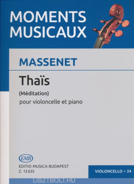 Jules Massenet: Thais - Meditation csellóra, zongorakísérettel