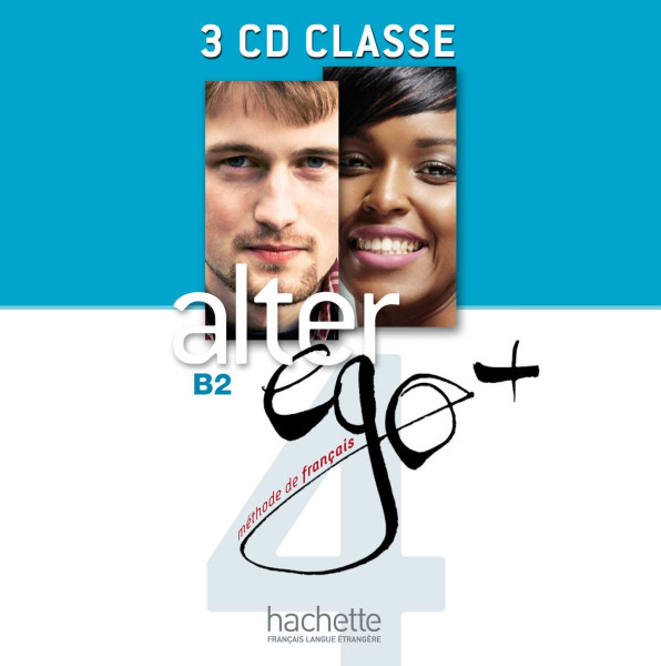 Alter Ego + 4 CD pour le Classe
