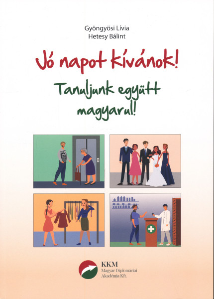 Jó napot kívánok! - Tanuljunk együtt magyarul!