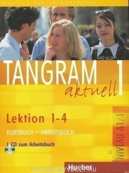 Tangram Aktuell 1 Lektion 1-4 Kurs- und Arbeitsbuch mit CD