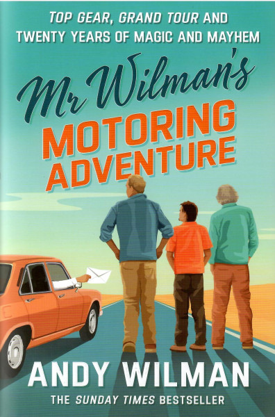 Andy Wilman: Mr Wilman’s Motoring Adventure
