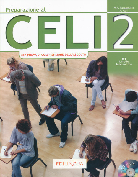 Preparazione al Celi (Vol. 2): Celi 2 (con Prova di Comprensione dell'Ascolto) Libro + CD