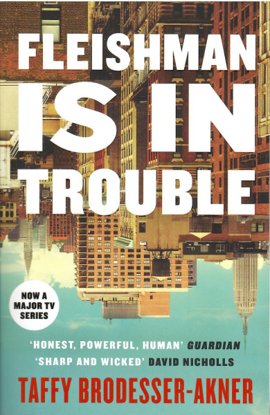 Taffy Brodesser-Akner: Fleishman Is in Trouble