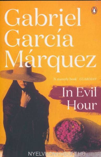 Gabriel García Márquez: In Evil Hour