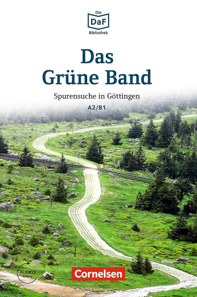 Das Grüne Band - Die DAF Bibliothek Stufe A2/B1 - Audios online