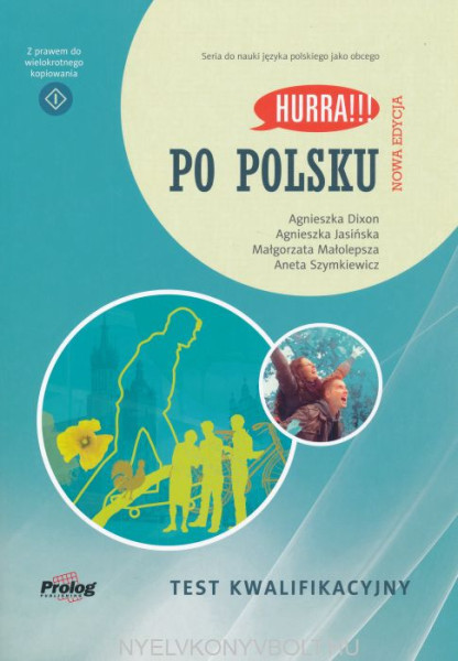 HURRA!!! Po polsku Test kwalifikacyjny. Nowa Edycja