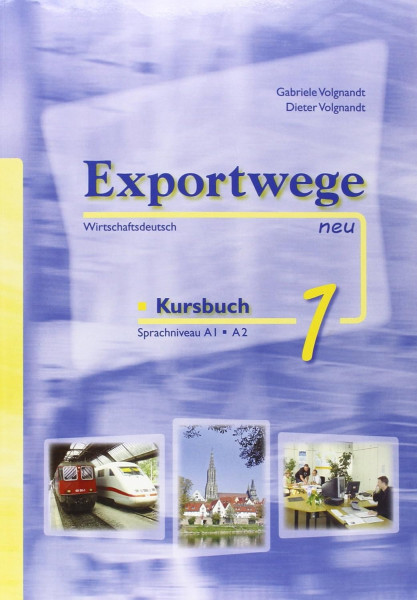 Exportwege neu 1 Kursbuch mit CDs