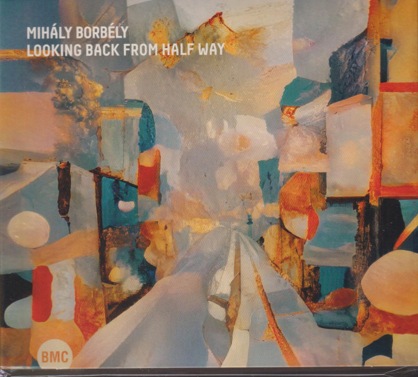 Borbély Mihály: Looking back from half way