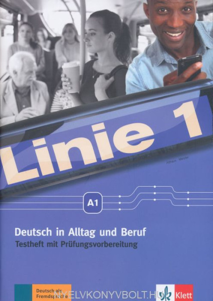 Linie 1 Deutsch in Alltag und Beruf - Testheft mit Prüfungsvorbereitung + CD Audio