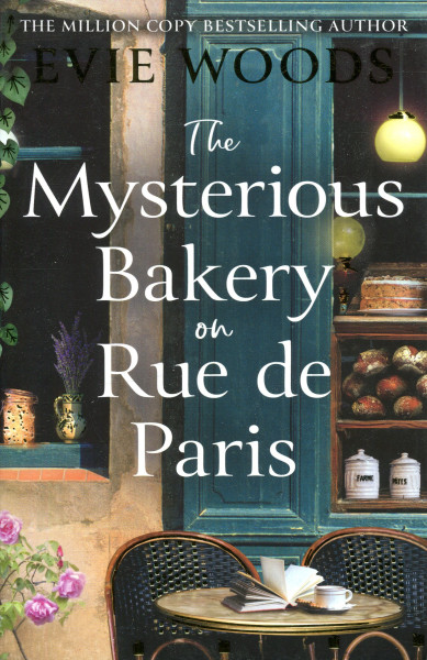 Evie Woods: The Mysterious Bakery on Rue de Paris