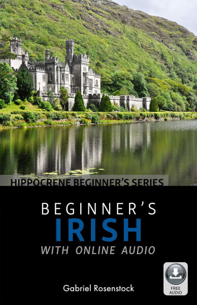 Beginner's Irish with Online Audio - Hippocrene Beginner's Series