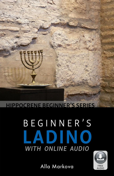Beginner's Ladino with Online Audio (Hippocrene Beginner's Series)