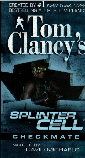 David Michaels: Tom Clancy's Splinter Cell: Checkmate #3