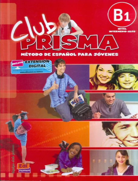 Club prisma B1 Nivel intermedio-alto - Método de Espanol para jóvenes Libro del alumno+CD