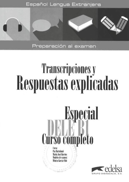 Especial DELE B1 Curso completo Transcripciones y respuestas explicadas
