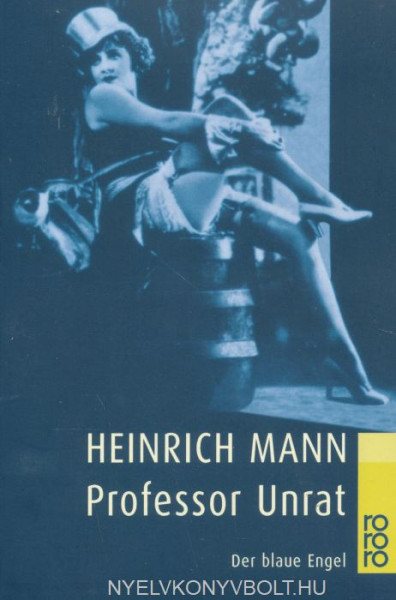 Heinrich Mann: Professor Unrat