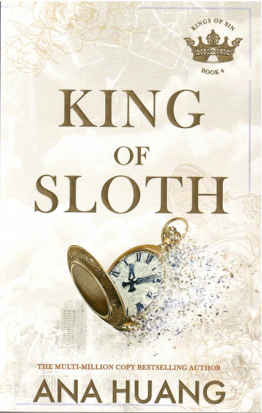Ana Huang: King of Sloth (Kings of Sin #4)