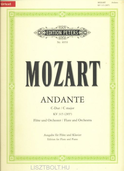 Wolfgang Amadeus Mozart: Andante K. 315 - fuvolára, zongorakísérettel