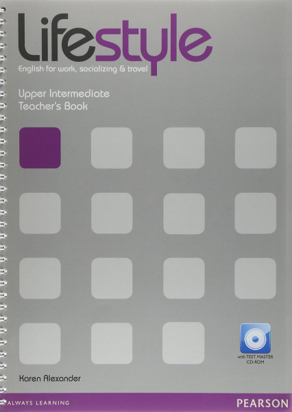 Lifestyle Upper-Intermediate Teacher's Book with Test Master CD-ROM