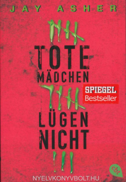 Jay Asher: Tote Mädchen lügen nicht