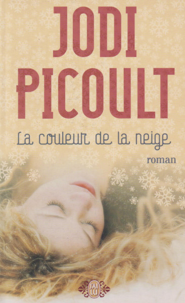 Jodi Picoult: La Couleur de la Neige
