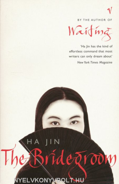 Ha Jin: The Bridegroom
