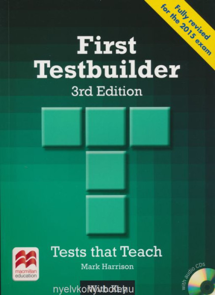 First Testbuilder - Fully revised for the 2015 exam - 3rd Edtion with Audio CDs