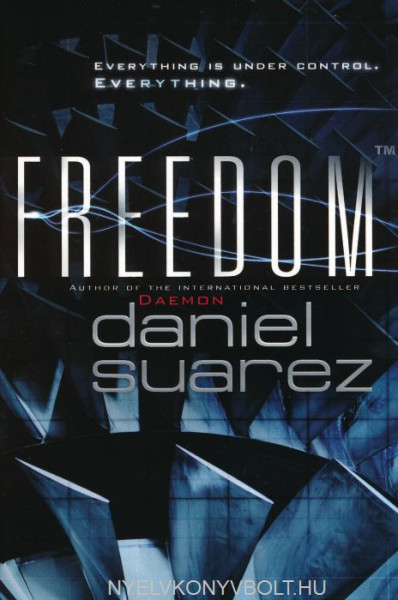 Daniel Suarez: Freedom