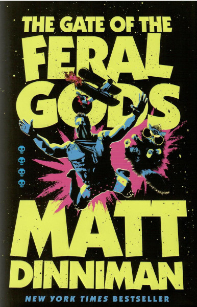 Matt Dinniman: The Gate of the Feral Gods (Dungeon Crawler Carl Series #4)