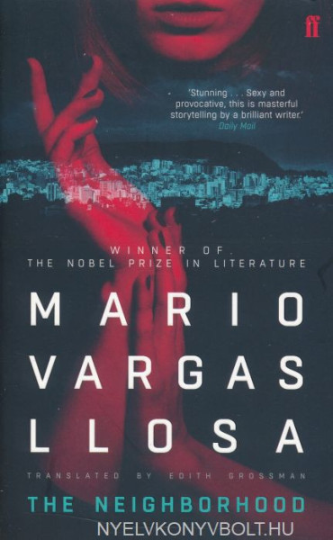 Mario Vargas Llosa: The Neighborhood
