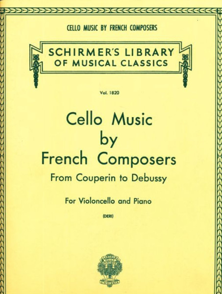 Cello Music by French Composers - From Couperin to Debussy (csellóra, zongorakísérettel)