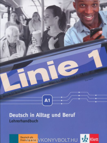 Linie 1 – Deutsch in Alltag und Beruf A1 Lehrerhandbuch