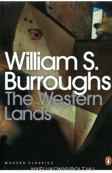 William S. Burroughs: The Western Lands
