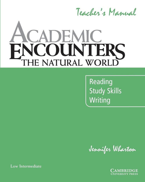 Academic Encounters - The Natural World Teacher's Manual