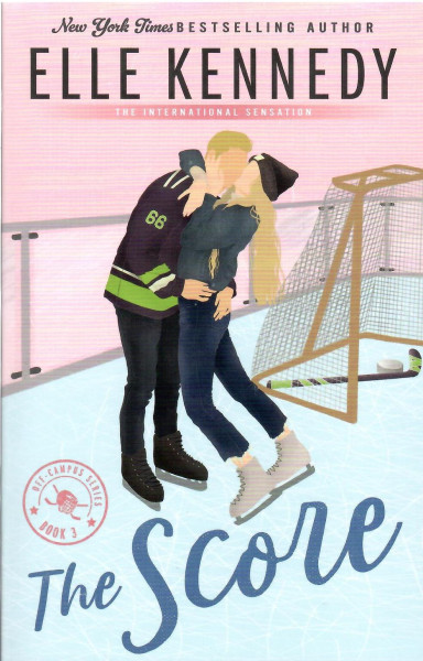 Elle Kennedy: The Score (Off-Campus #3)