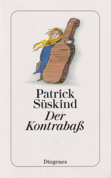 Patrick Süskind: Der Kontrabaß
