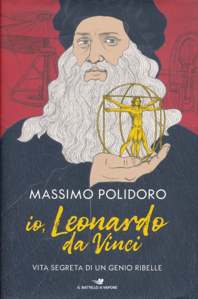 Massimo Polidoro: Io, Leonardo da Vinci