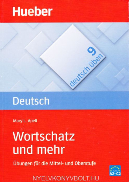 Deutsch Üben 9: Wortschatz und mehr