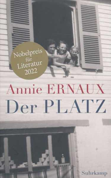 Annie Ernaux: Der Platz