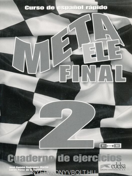 Meta ELE Final 2 Cuaderno de ejercicios - Curso de espanol rápido